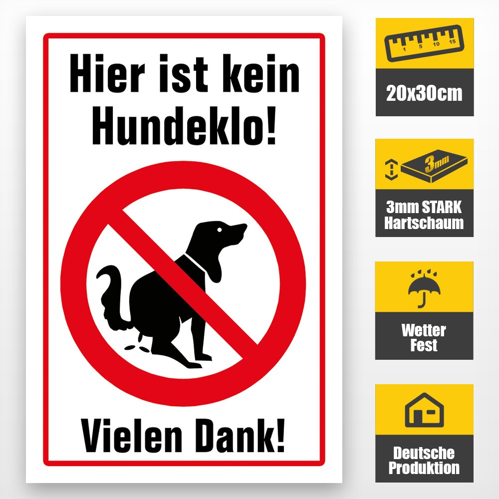 Hier ist kein Hundeklo
